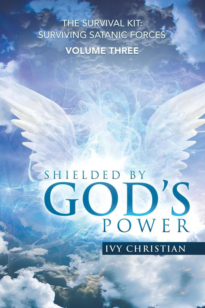 Shielded by God‘s Power