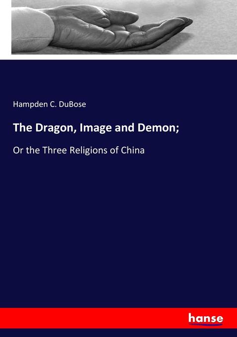 The Dragon Image and Demon;