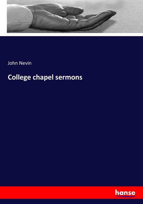 College chapel sermons - John Nevin