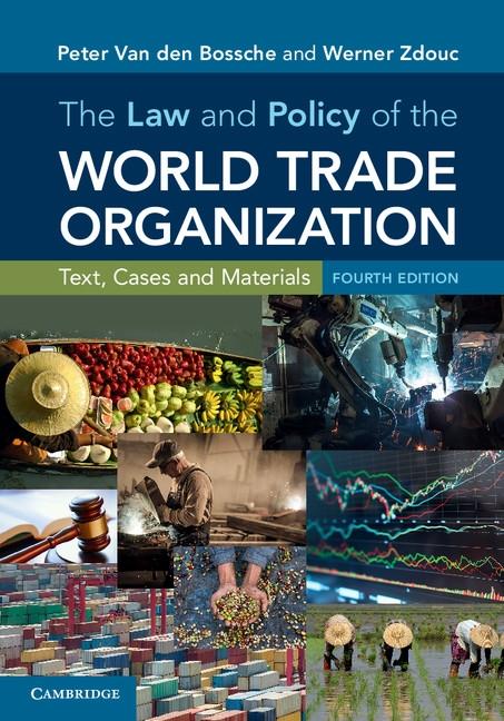 Law and Policy of the World Trade Organization