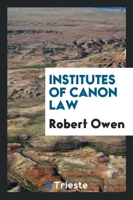 Institutes of Canon Law als Taschenbuch von Robert Owen