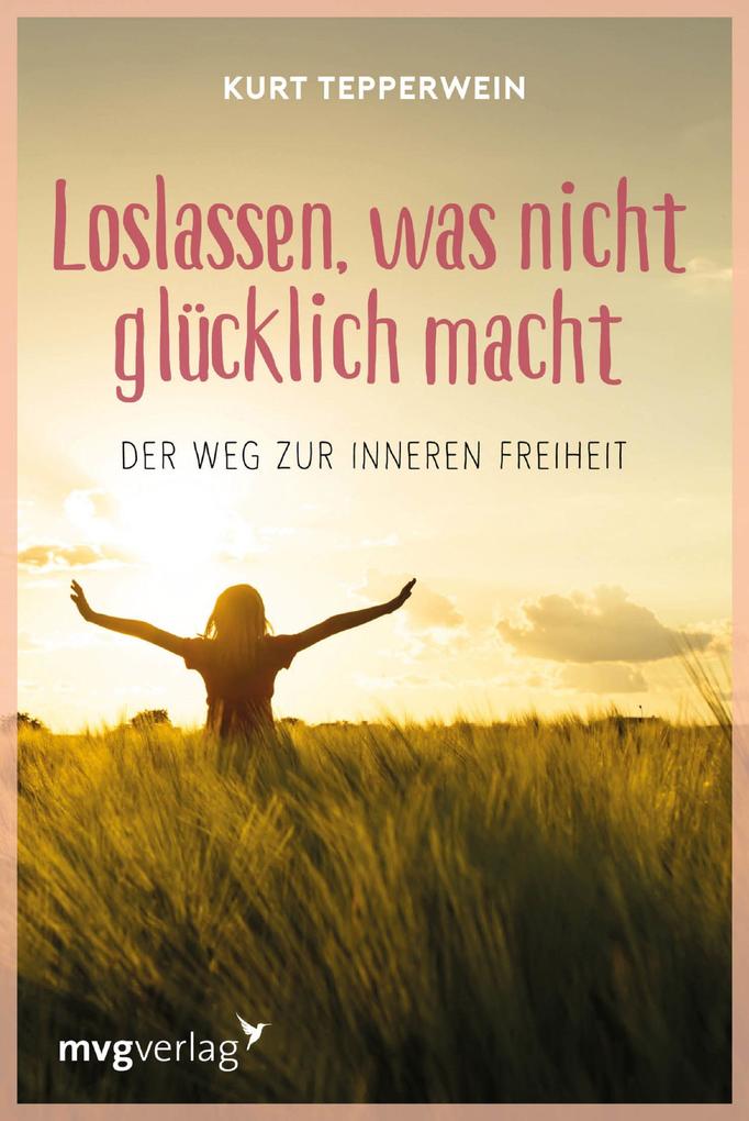 Loslassen was nicht glücklich macht
