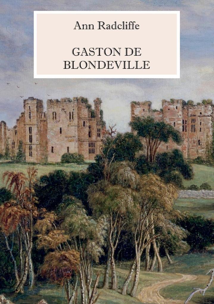Gaston de Blondeville - Deutsche Ausgabe