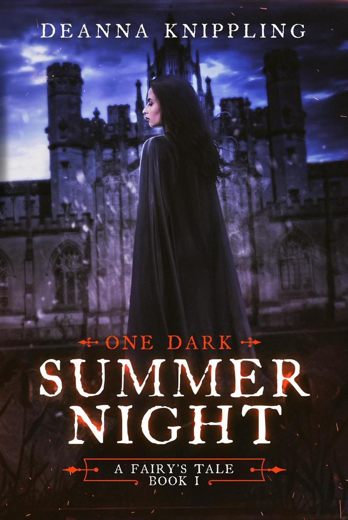 One Dark Summer Night (A Fairy‘s Tale #1)