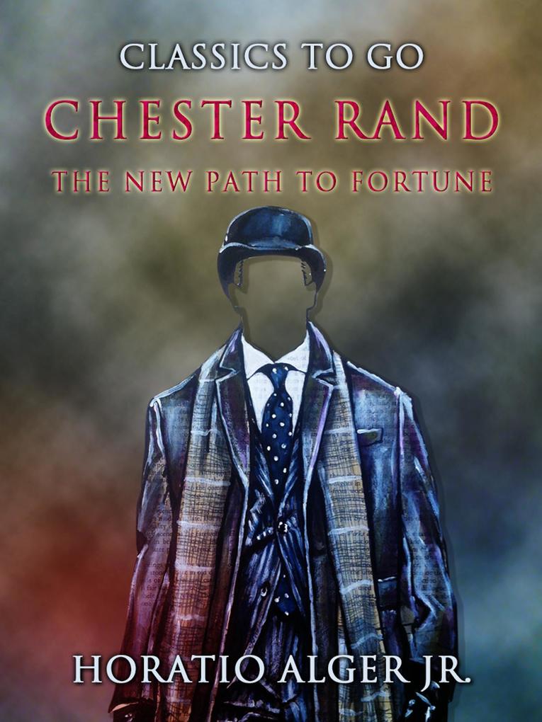 Chester Rand The New Path To Fortune