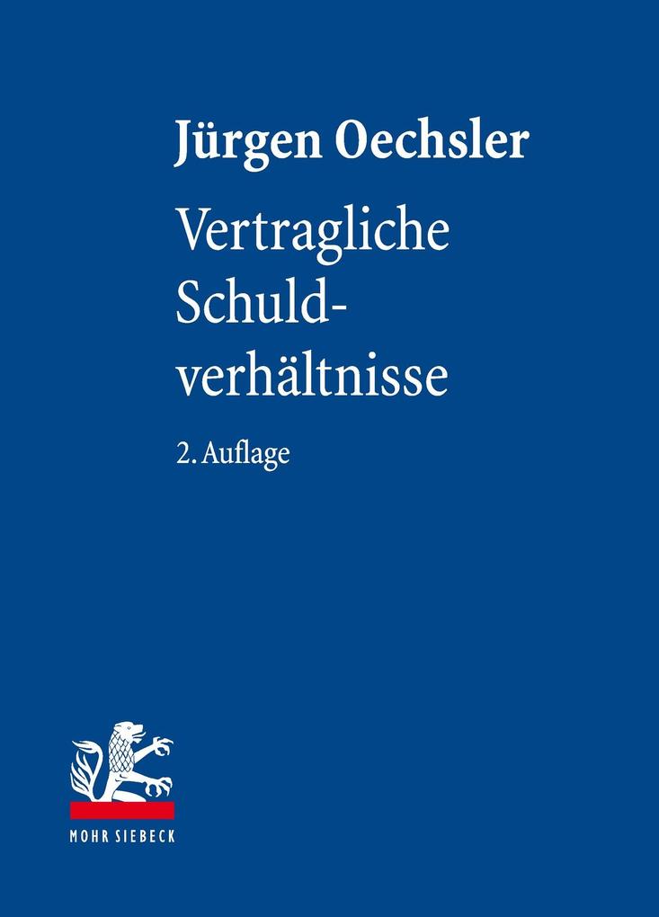 Vertragliche Schuldverhältnisse - Jürgen Oechsler