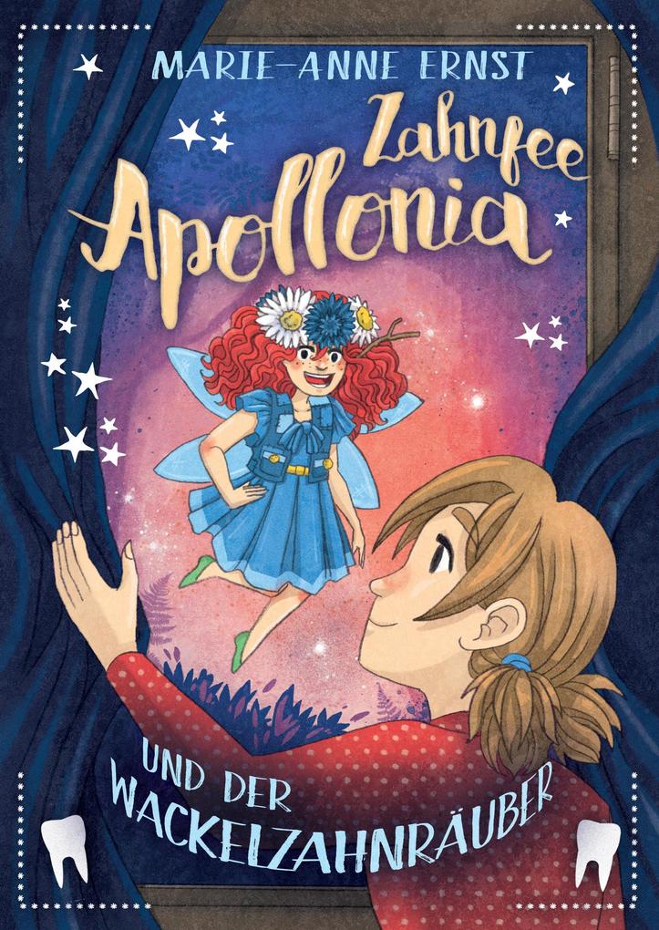 Image of Zahnfee Apollonia und der Wackelzahnräuber
