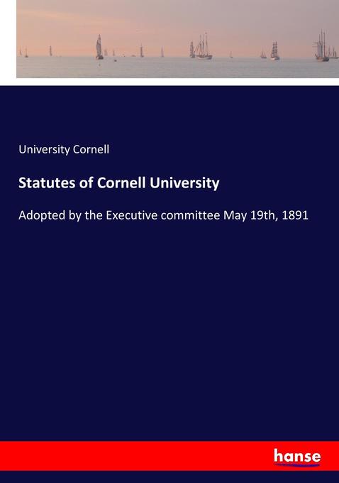 Statutes of Cornell University