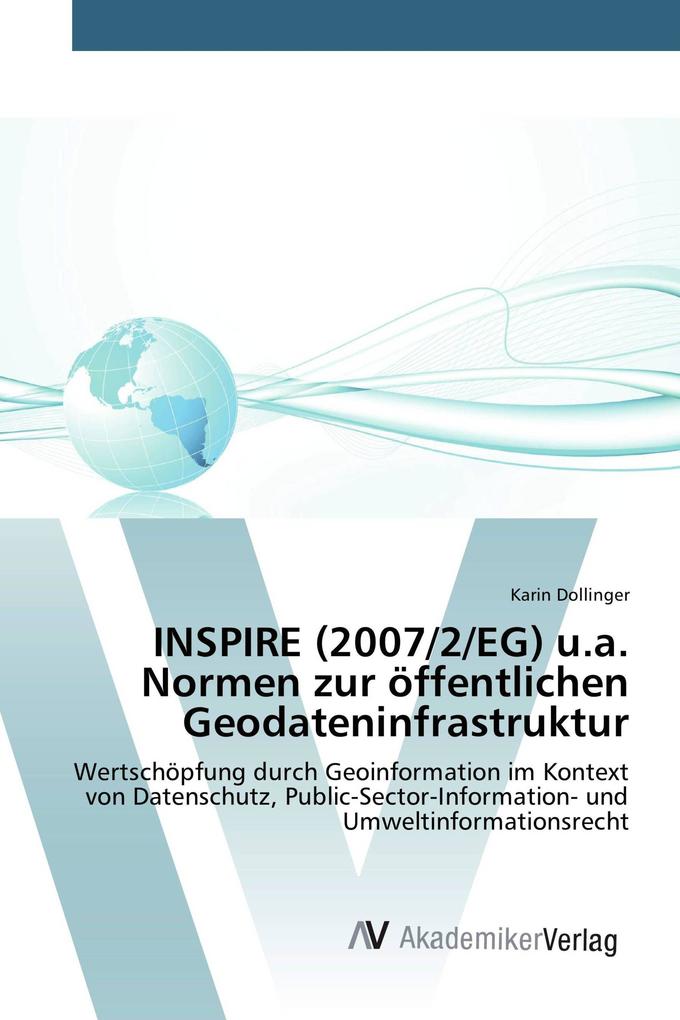 INSPIRE (2007/2/EG) u.a. Normen zur öffentlichen Geodateninfrastruktur
