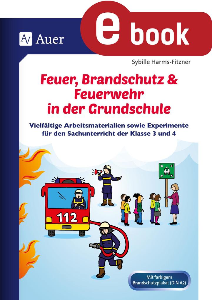 Feuer Brandschutz & Feuerwehr in der Grundschule