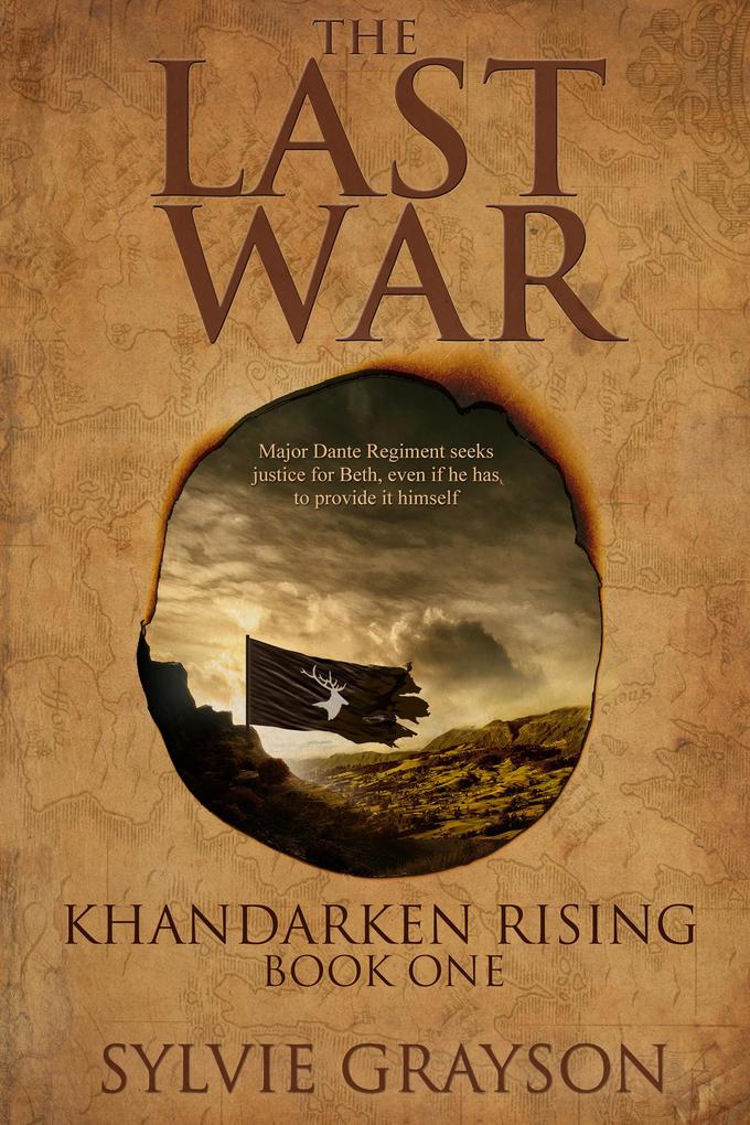 Khandarken Rising The Last War: Book One