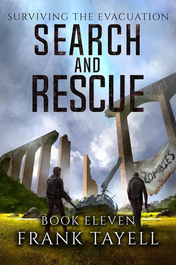 Surviving The Evacuation Book11: Search and Rescue