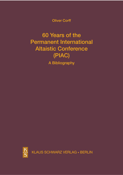 60 Years of the Permanent International Altaistic Conference (PIAC) - Oliver Corff