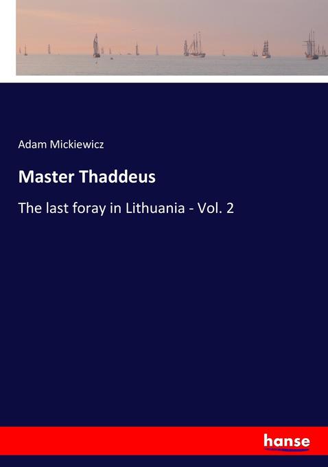 Master Thaddeus - Adam Mickiewicz