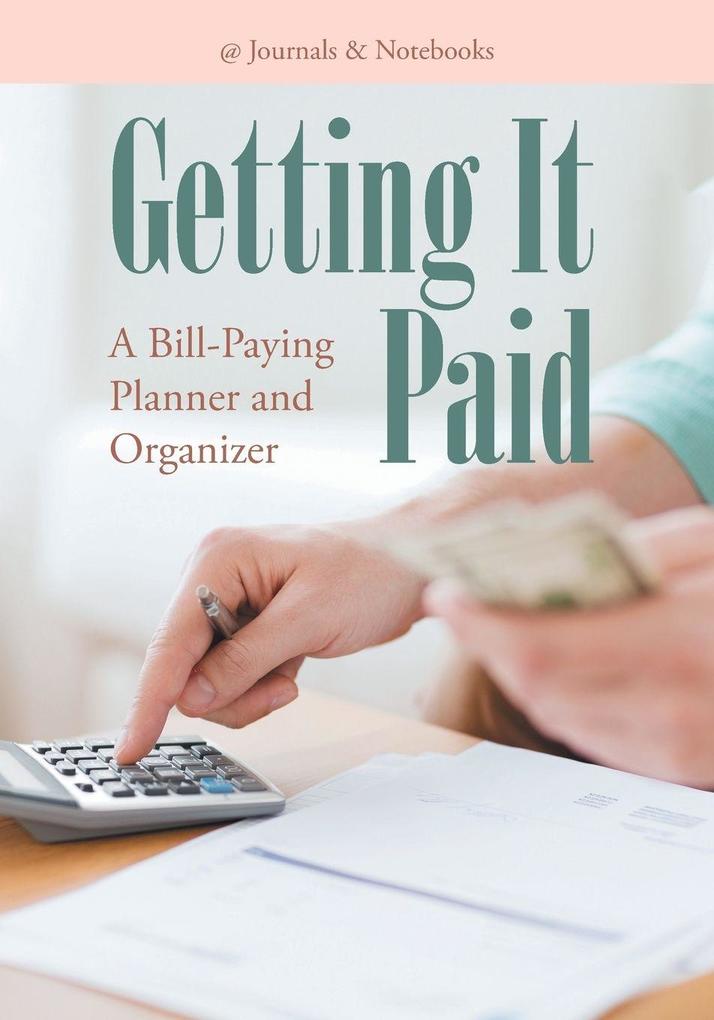 Getting It Paid