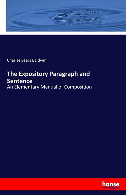 The Expository Paragraph and Sentence