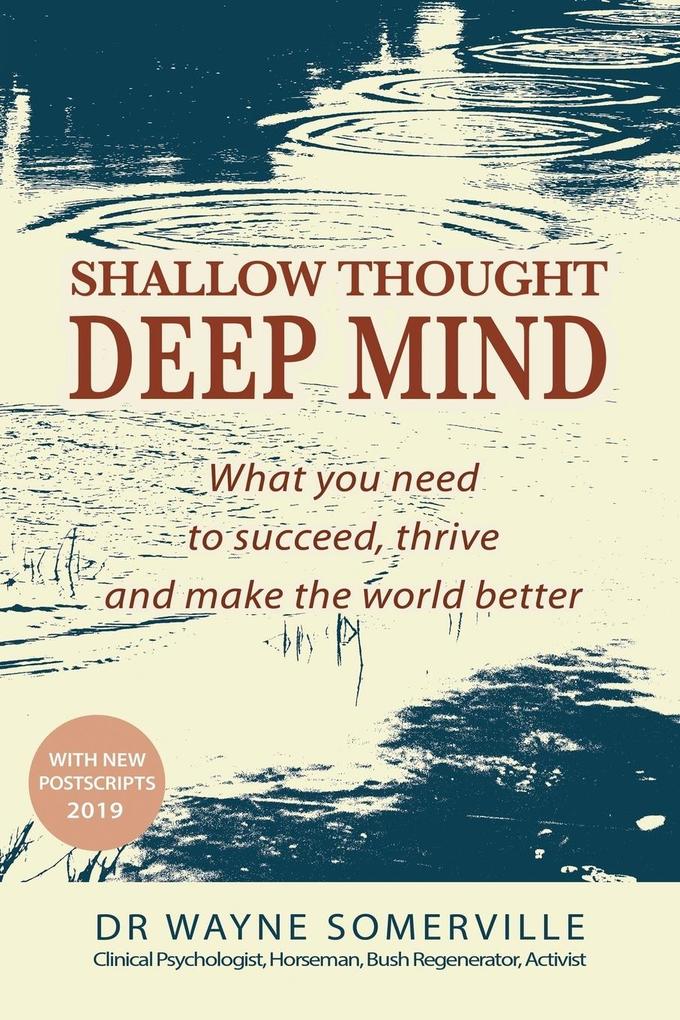 Shallow Thought Deep Mind