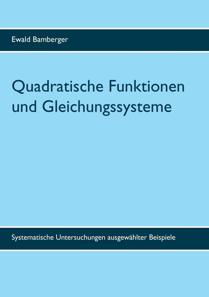 Quadratische Funktionen und Gleichungssysteme