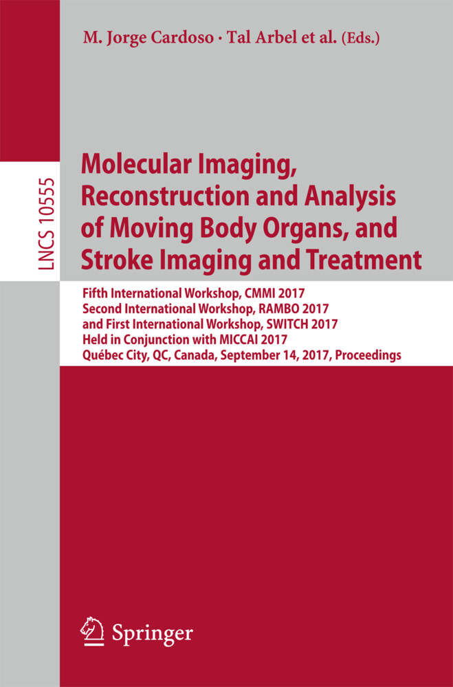 Molecular Imaging Reconstruction and Analysis of Moving Body Organs and Stroke Imaging and Treatment