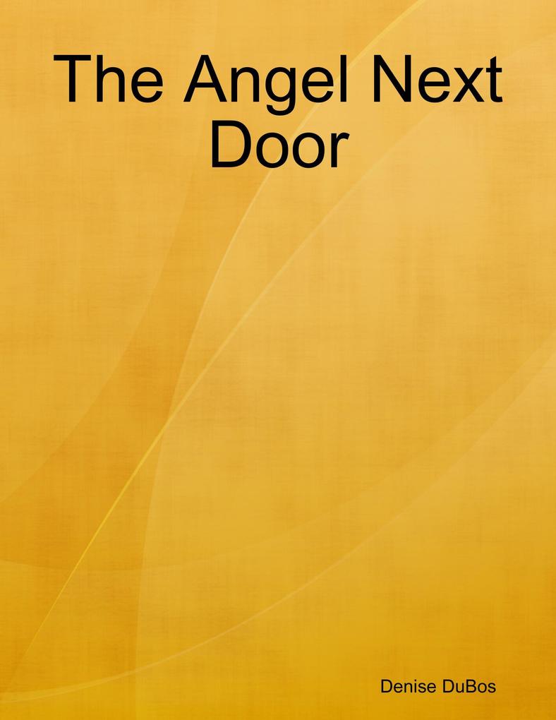 The Angel Next Door