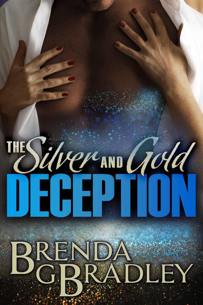 The Silver and Gold Deception- A Carter Sister Mystery