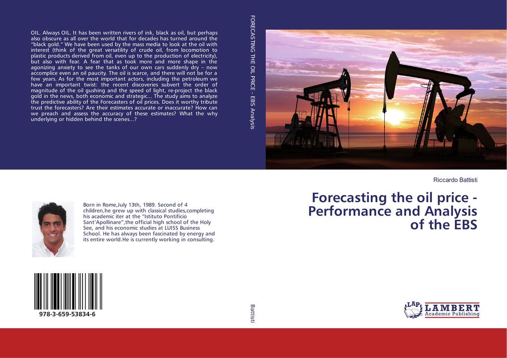 Forecasting the oil price - Performance and Analysis of the EBS