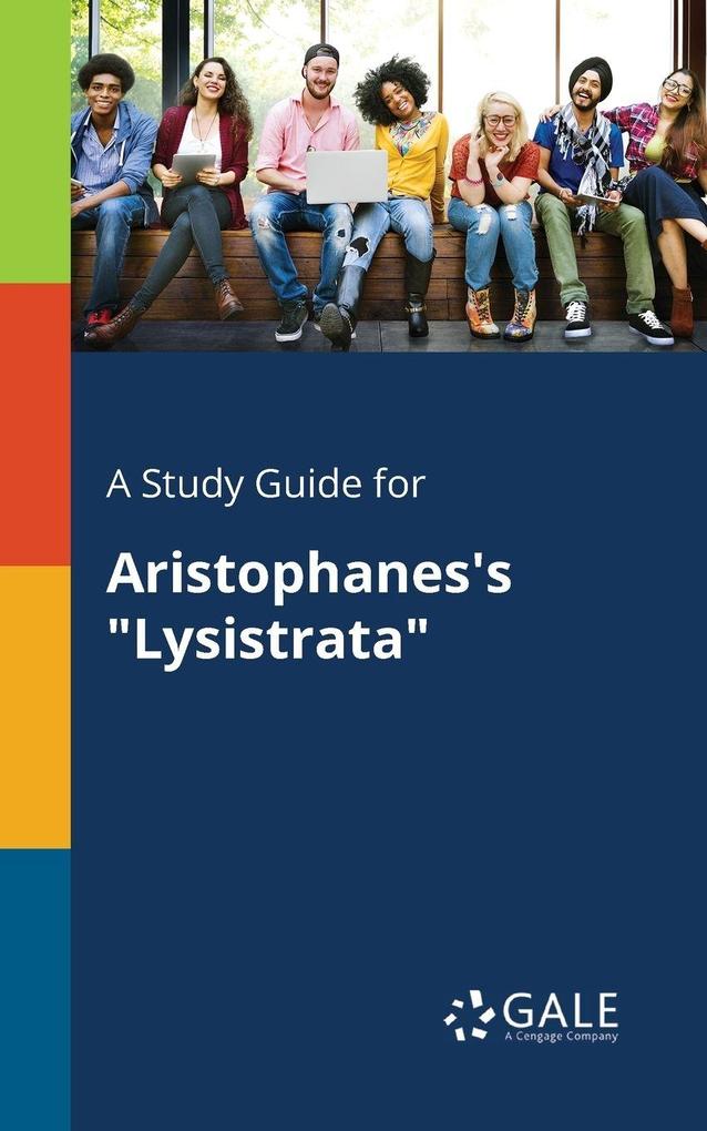 A Study Guide for Aristophanes's 'Lysistrata'