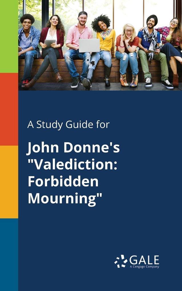 A Study Guide for John Donne's 'Valediction