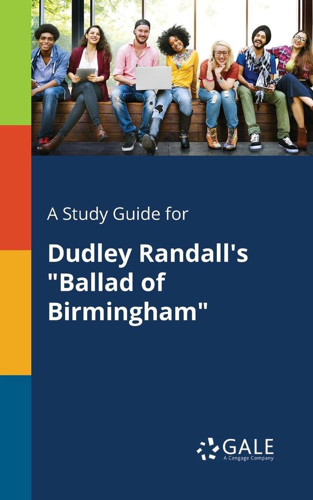 A Study Guide for Dudley Randall‘s Ballad of Birmingham
