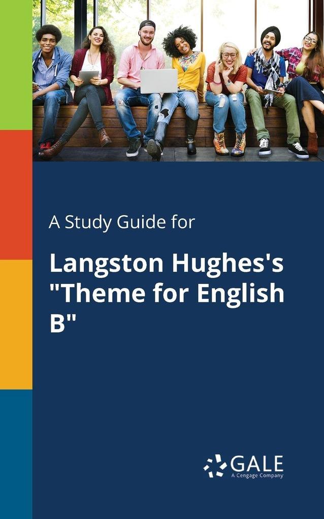 A Study Guide for Langston Hughes's 'Theme for English B'