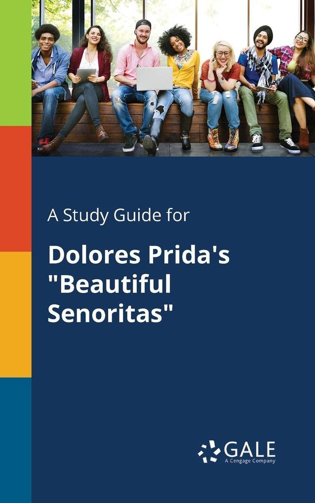 A Study Guide for Dolores Prida's 'Beautiful Senoritas'