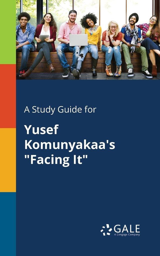 A Study Guide for Yusef Komunyakaa's 'Facing It'