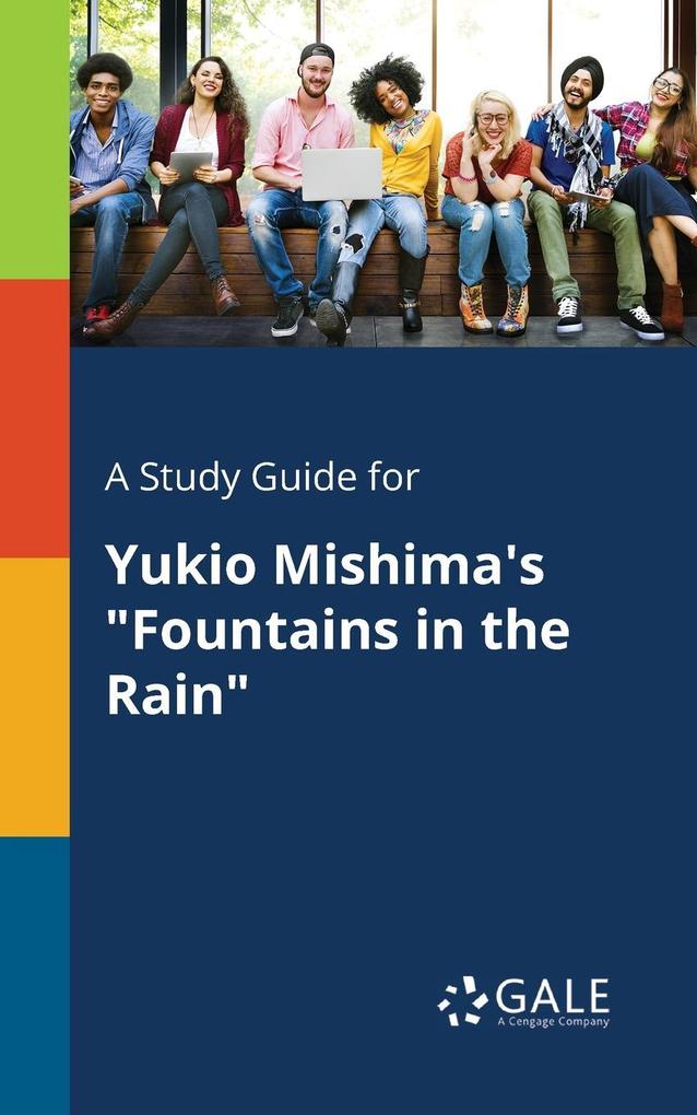 A Study Guide for Yukio Mishima‘s Fountains in the Rain