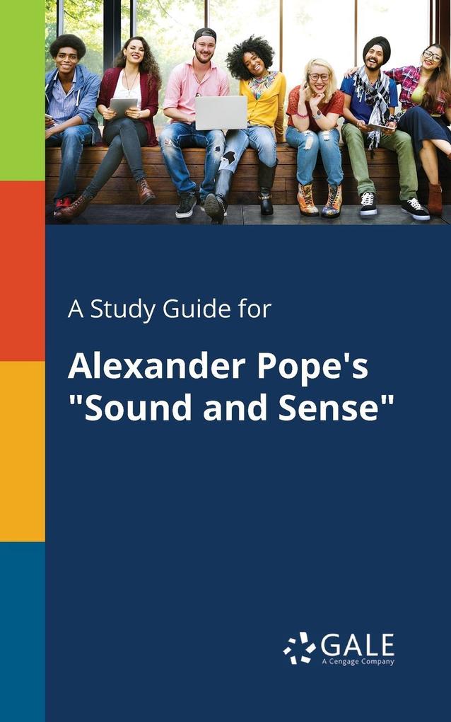 A Study Guide for Alexander Pope‘s Sound and Sense