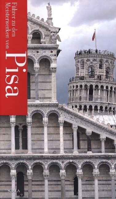 Pisa Führer zu den Meisterwerken von Pisa