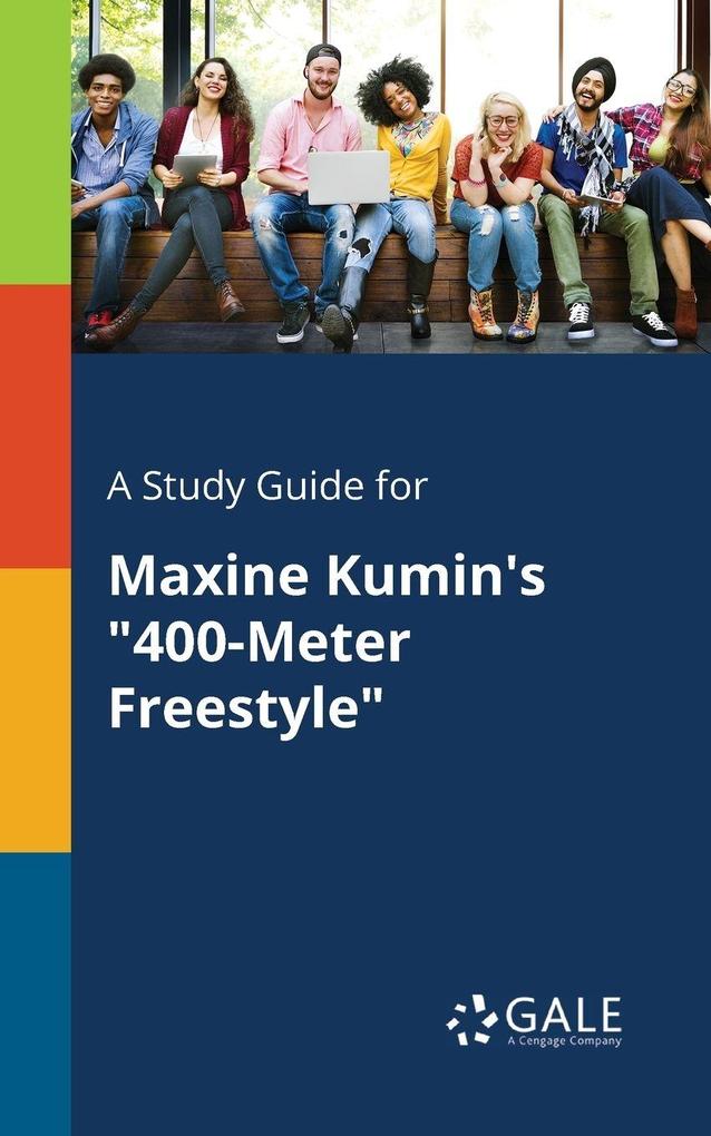 A Study Guide for Maxine Kumin's '400-Meter Freestyle'