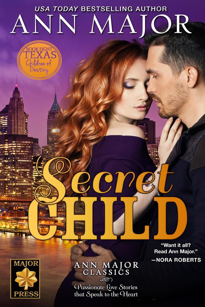 Secret Child (Texas: Children of Destiny #8)