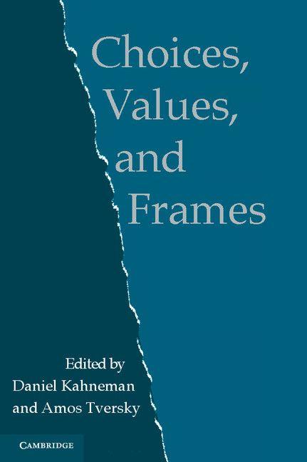 Choices Values and Frames