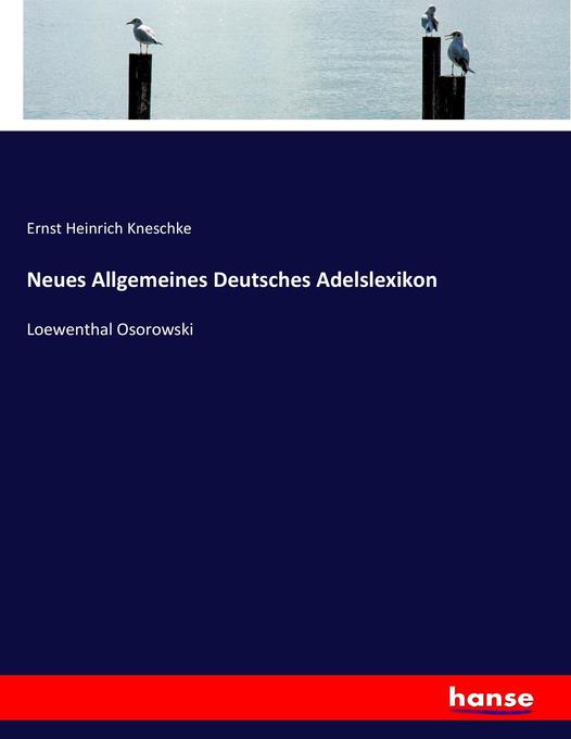 Neues Allgemeines Deutsches Adelslexikon
