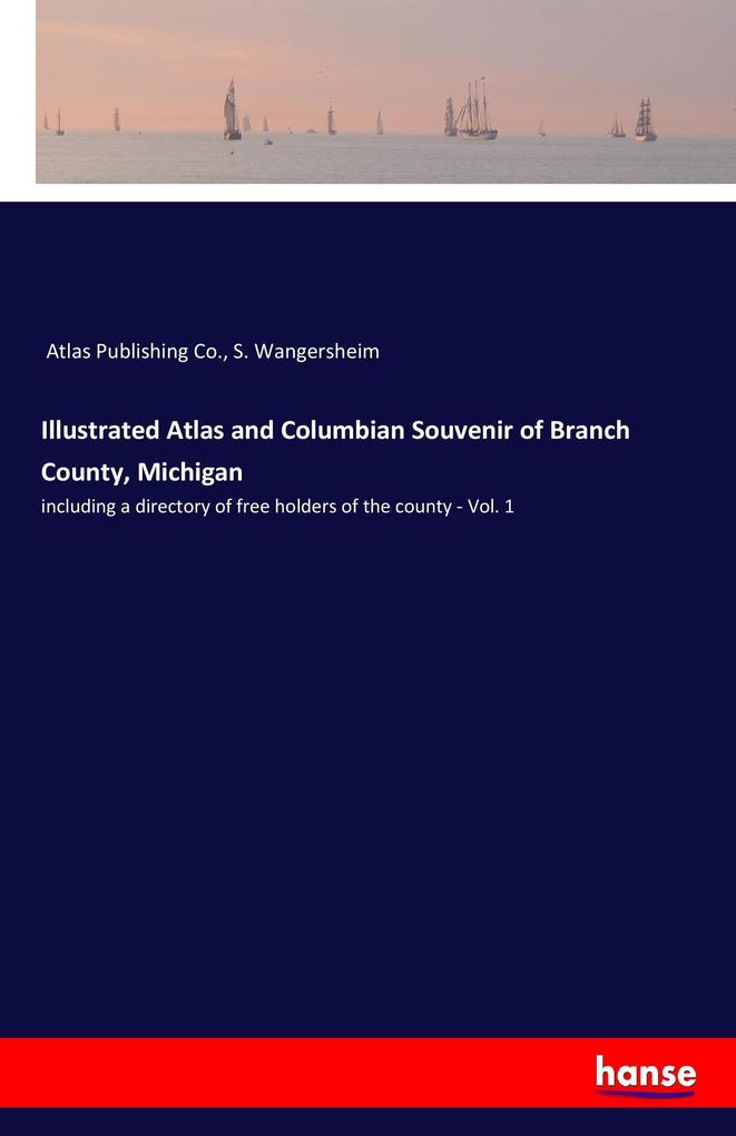 Image of Illustrated Atlas and Columbian Souvenir of Branch County Michigan