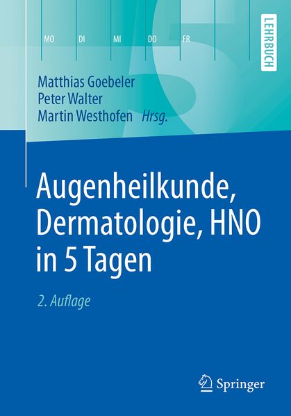 Augenheilkunde Dermatologie HNO in 5 Tagen