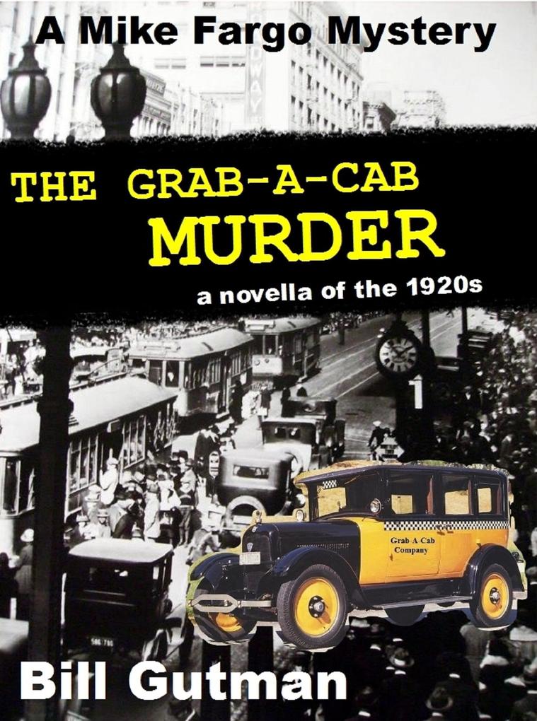 The Grab-A-Cab Murder (The Mike Fargo Mysteries #7)