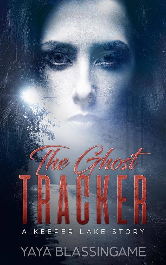 The Ghost Tracker (The Keeper Lake Series #1)