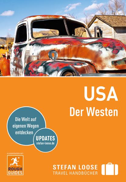 Stefan Loose Reiseführer USA Der Westen - Nick Edwards/ Charles Hodgkins/ Steven Horak/ Stephen Keeling/ Greg Ward