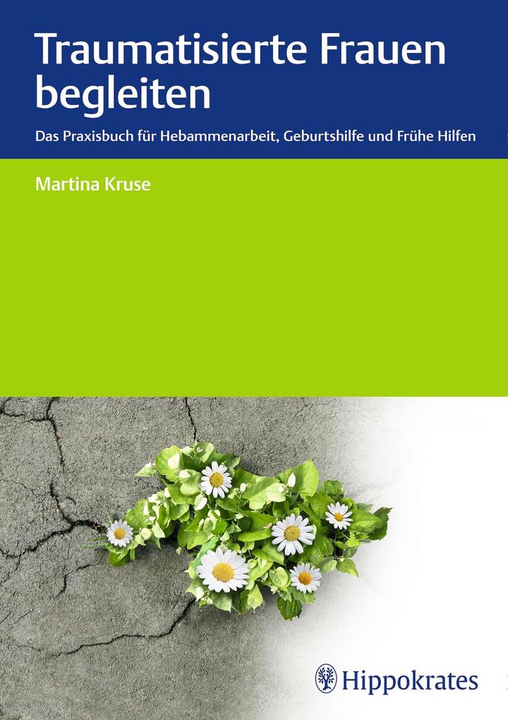 Hippokrates-Verlag Traumatisierte Frauen Begleiten