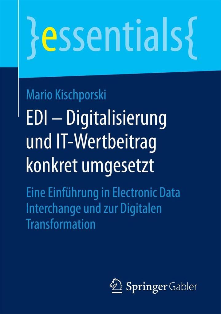 EDI - Digitalisierung und IT-Wertbeitrag konkret umgesetzt