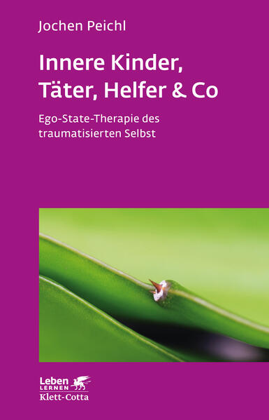 Innere Kinder Täter Helfer & Co (Leben lernen Bd. 202)
