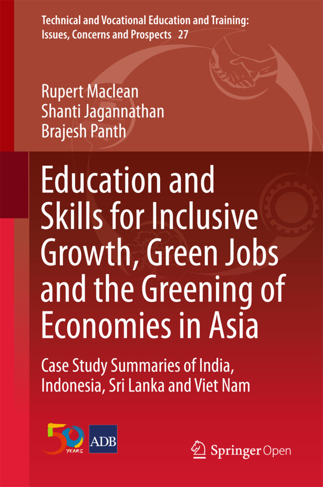 Education and Skills for Inclusive Growth Green Jobs and the Greening of Economies in Asia