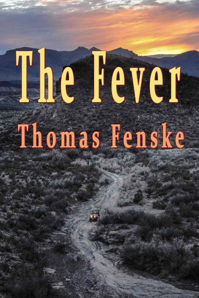 The Fever (Traces of Treasure #1)