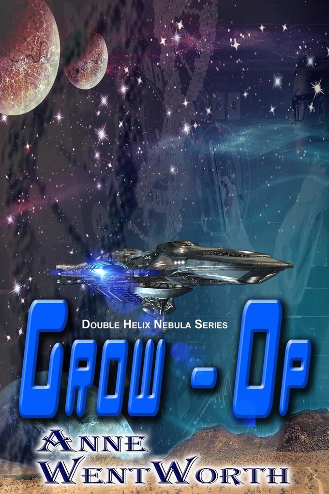 Grow-Op (Double Helix Nebula Series Book 1)